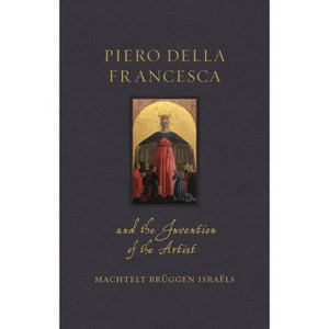 Piero Della Francesca and the Invention of the Artist - (Renaissance ...