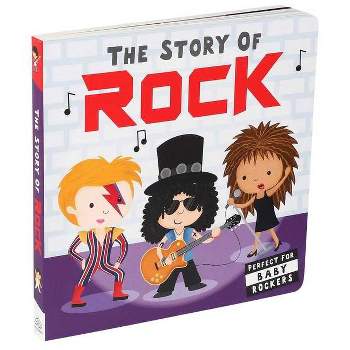 Story of Rock -  BRDBK (Story of) by Nicola Edwards (Hardcover)