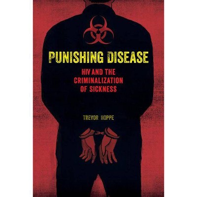 Punishing Disease - by  Trevor Hoppe (Paperback)