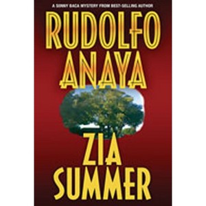 Zia Summer - by  Rudolfo Anaya (Paperback) - 1 of 1