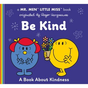 Be Kind - (Mr. Men and Little Miss) by  Adam Hargreaves (Paperback) - 1 of 1