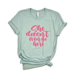 Simply Sage Market Women's She Doesn't Even Go Here Short Sleeve Graphic Tee - 1 of 3
