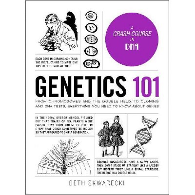  Genetics 101 - (Adams 101) by  Beth Skwarecki (Hardcover) 