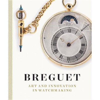 Breguet - by  Emmanuel Breguet & Martin Chapman (Hardcover)