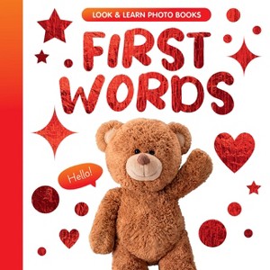 First Words - (Look and Learn Photo Books) by  Clever Publishing (Board Book) - 1 of 1