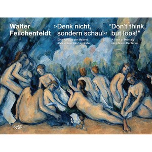 Don't Think, But Look! - by  Jens Neubert & Jens Toivakainen (Hardcover) - 1 of 1