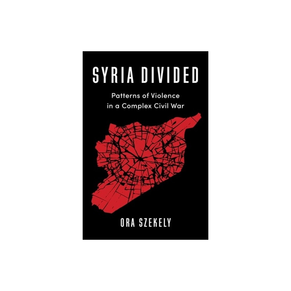 ISBN 9780231205382 product image for Syria Divided - by Ora Szekely (Hardcover) | upcitemdb.com
