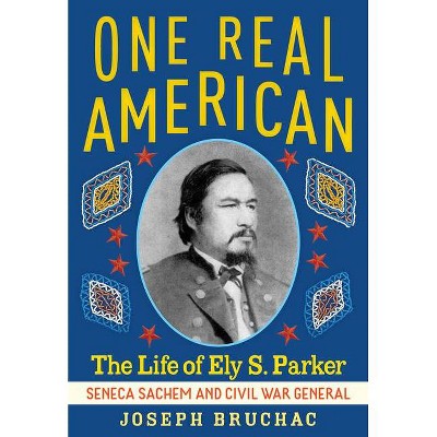 One Real American - by  Joseph Bruchac (Hardcover)