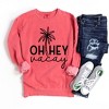 Simply Sage Market Women's  Garment Dyed Graphic Sweatshirt Hey Vacay Palm Tree - 3 of 3