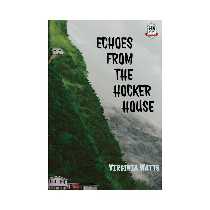 Echoes From the Hocker House - by  Virginia Watts (Paperback), 1 of 2