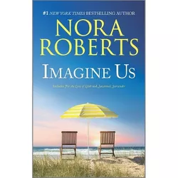 Imagine Us - (Calhoun Women) by  Nora Roberts (Paperback)