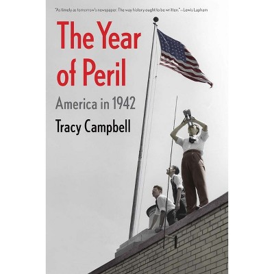 The Year Of Peril - By Tracy Campbell (paperback) : Target