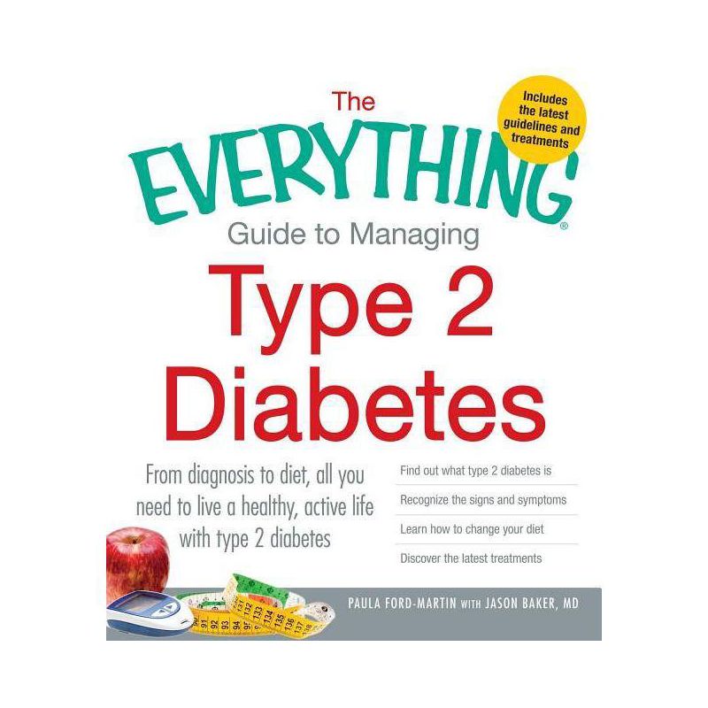 The Everything Guide to Managing Type 2 Diabetes - (Everything(r)) by  Paula Ford-Martin & Jason Baker (Paperback), 1 of 2