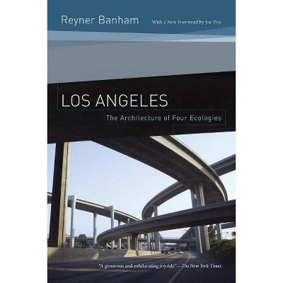 Los Angeles - by  Reyner Banham (Paperback)