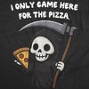 Mens Funny T Shirt I Only Came Here For The Pizza Sarcastic Reaper Graphic Novelty Tee For Men - Crazy Dog Men's T Shirt Black 4XL - 2 of 4