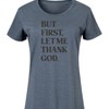 Women's - Instant Message - But First, Let Me Thank God Graphic T-shirt Dress - 2 of 4