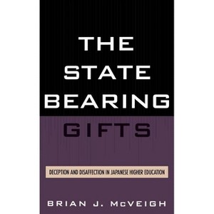 State Bearing Gifts - by  Brian J McVeigh (Hardcover) - 1 of 1