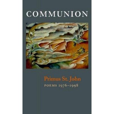 Communion - by  Primus St John (Paperback)