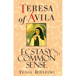 Teresa of Avila - (Paperback) - 1 of 1