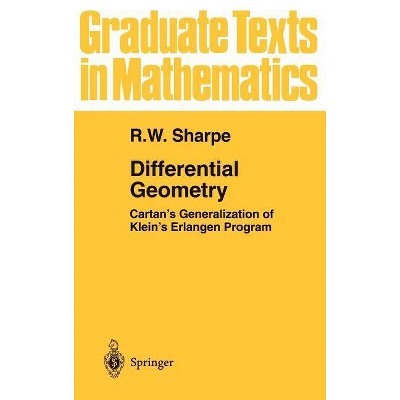 Differential Geometry - (Graduate Texts in Mathematics) by  R W Sharpe (Hardcover)