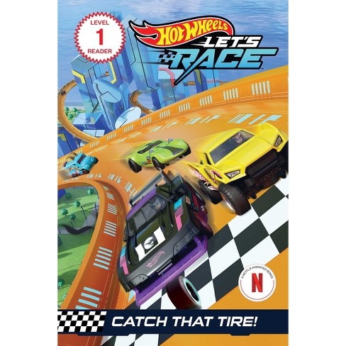 Hot Wheels Let s Race Catch That Tire Mattel Reader Level 1 by Eric Geron Mattel Paperback