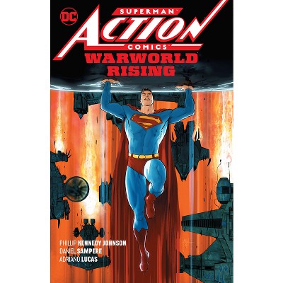 Superman: Action Comics Vol. 1: Warworld Rising - by  Phillip Kennedy Johnson (Paperback)