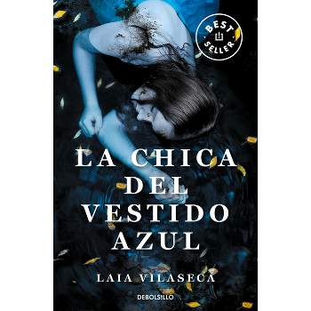 La Chica del Vestido Azul / The Girl in the Blue Dress - by  Laia Vilaseca (Paperback)