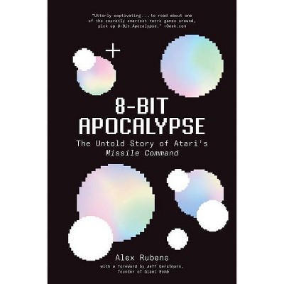 8-Bit Apocalypse - by  Alex Rubens (Paperback)