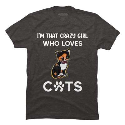 Men's Design By Humans I'm That Crazy Girl Who Loves Cats Cartoon By MeowShop T-Shirt