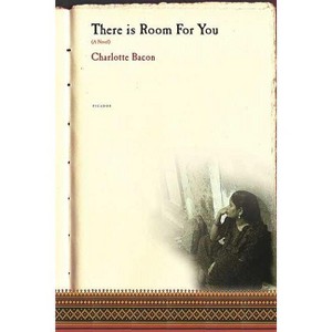 There Is Room for You - by  Charlotte Bacon (Paperback) - 1 of 1