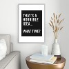 EnvyArt Thats A Horrible Idea Metal Framed Art Print - Deny Designs - 2 of 3