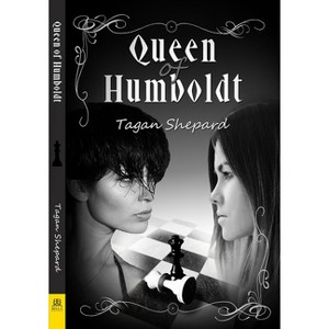 Queen of Humboldt - by  Tagan Shepard (Paperback) - 1 of 1