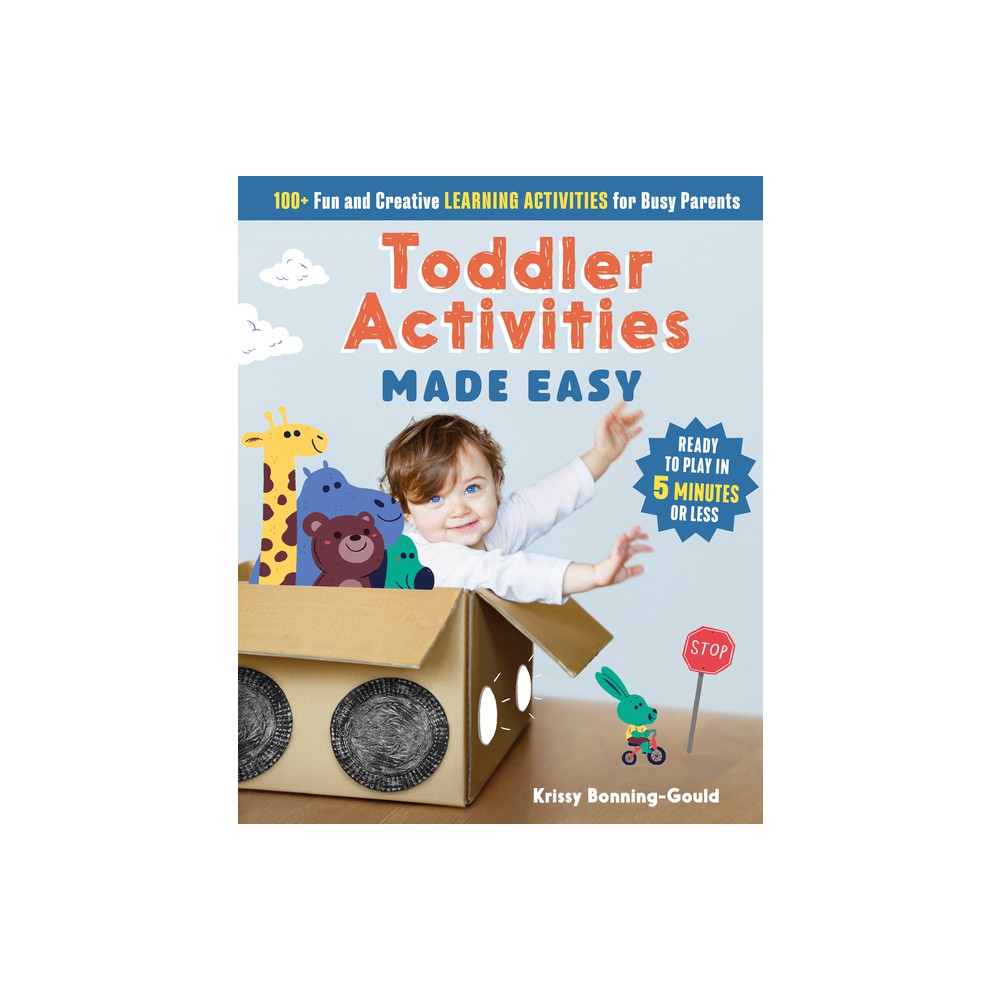 ISBN 9781641525381 product image for Toddler Activities Made Easy - by Kristin Bonning-Gould (Paperback) | upcitemdb.com