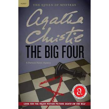 The Big Four - (Hercule Poirot Mysteries) by  Agatha Christie (Paperback)