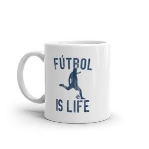 Crazy Dog T-Shirts Futbol Is Life Mug Funny Football Lovers Novelty Soccer Graphic Coffee Cup-11oz - 1 of 4