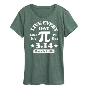 Women's - Instant Message - Live Every Day Like Pi Day Short Sleeve Graphic T-Shirt - 1 of 4