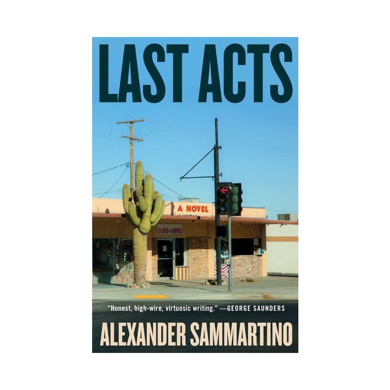 Last Acts - by  Alexander Sammartino (Hardcover), 1 of 2