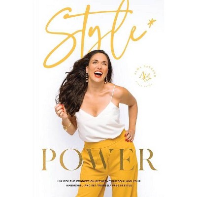 Style Power - by  Alma Barrero (Paperback)