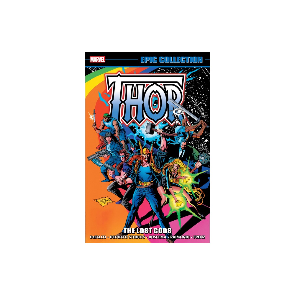 Thor Epic Collection: The Lost Gods - by Tom Defalco & Marvel Various (Paperback)