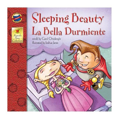 Sleeping Beauty: La Bella Durmiente (Keepsake Stories) - by  Carol Ottolenghi (Paperback)