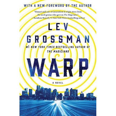 Warp - by  Lev Grossman (Paperback)