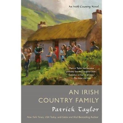 An Irish Country Family - (Irish Country Books) by  Patrick Taylor (Paperback)