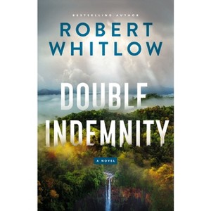 Double Indemnity - by Robert Whitlow - 1 of 1