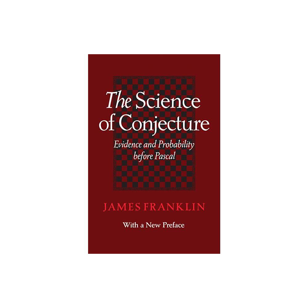 The Science of Conjecture - Annotated by James Franklin (Paperback)