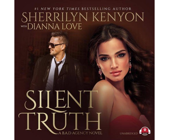 Silent Truth Lib/E - (B.A.D. Agency) by  Dianna Love (AudioCD)