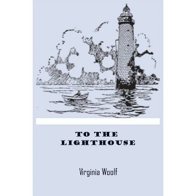 To The Lighthouse Virginia Woolf - (Paperback)