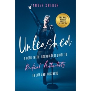 Unleashed - by  Amber Swenor (Paperback) - 1 of 1