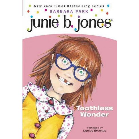 Toothless Wonder ( Junie B., First Grader) (Reprint) (Paperback) by Barbara Park - image 1 of 1