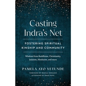 Casting Indra's Net - by  Pamela Ayo Yetunde (Paperback) - 1 of 1