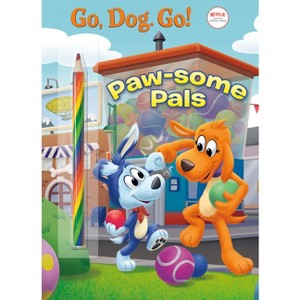 Paw-Some Pals (Netflix: Go, Dog. Go!) - by  Golden Books (Paperback) - 1 of 1